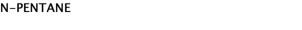 N-PENTANE